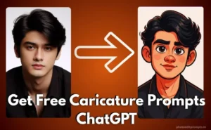 Get Free Caricature Prompts ChatGPT Get Free Caricature Prompts ChatGPT